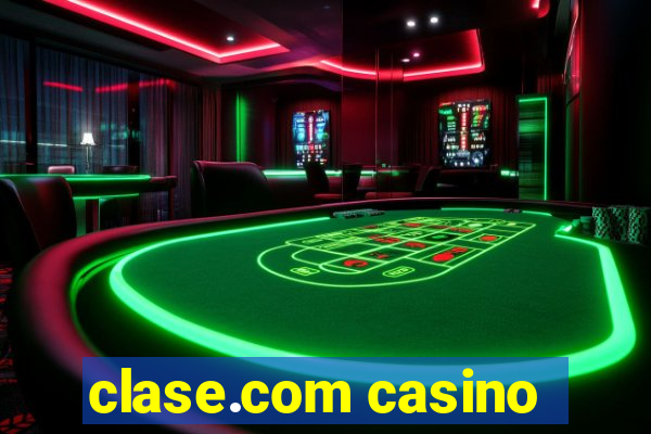 clase.com casino